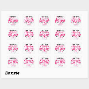 Sticker Carré Pas votre histoire d'amour typique