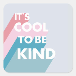 Sticker Carré Pastel C'est cool d'être mignon et moderne