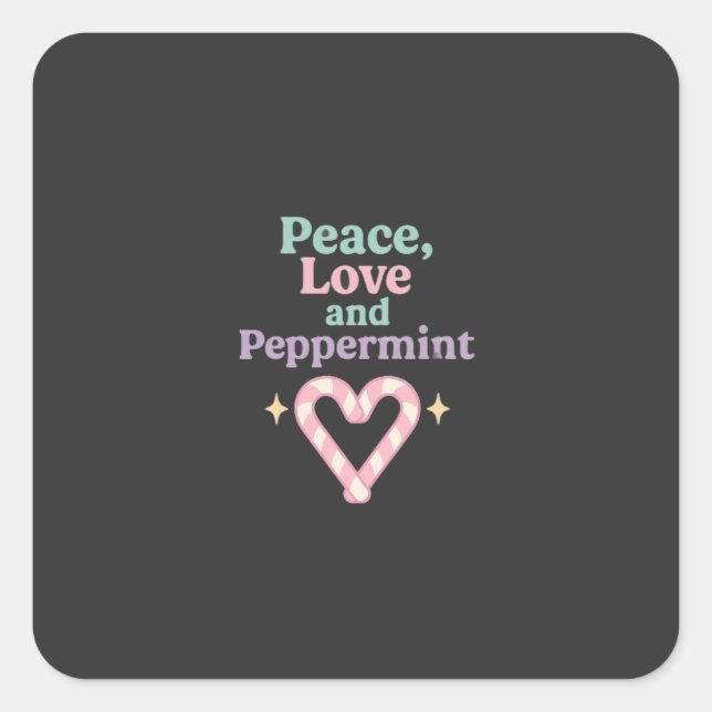 Sticker Carré Peace, Love and Peppermint (Devant)