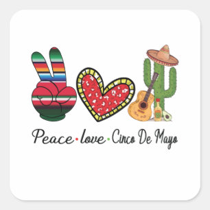 Sticker Carré Peace Love Cinco De Mayo