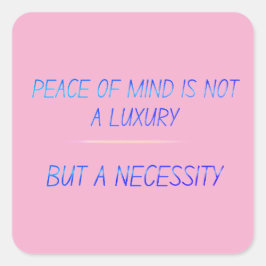 Sticker Carré Peace of mind