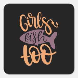 Sticker Carré Pêche Art Girls Fish Too