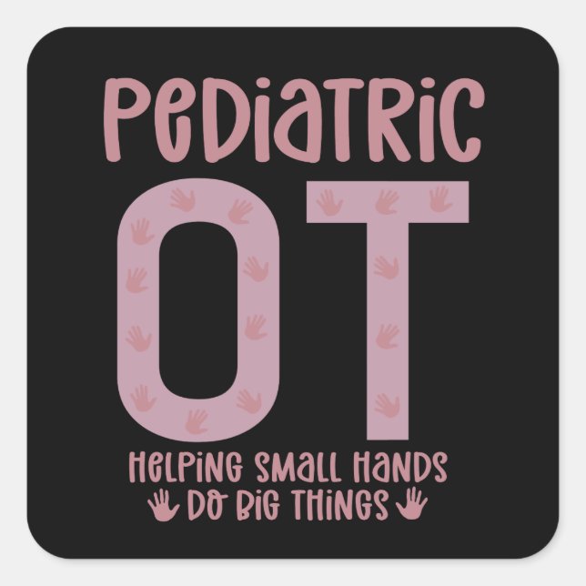Sticker Carré Pediatric OT ergothérapeute OT Dons (Devant)