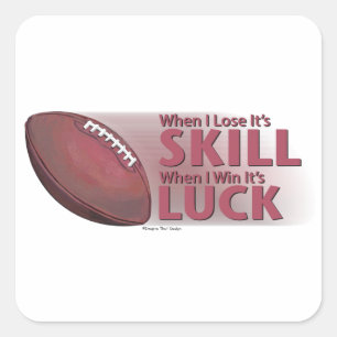 Sticker Carré Perdre des compétences gagner la chance Football