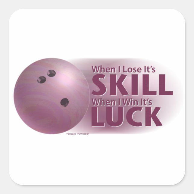 Sticker Carré Perdre la compétence gagner la chance Bowling rose (Devant)