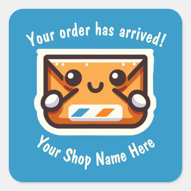 Sticker Carré Personnaliser votre commande est arrivée pour les  (Devant)