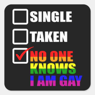Sticker Carré Personne ne sait que je suis gay LGBT Pride Mois L