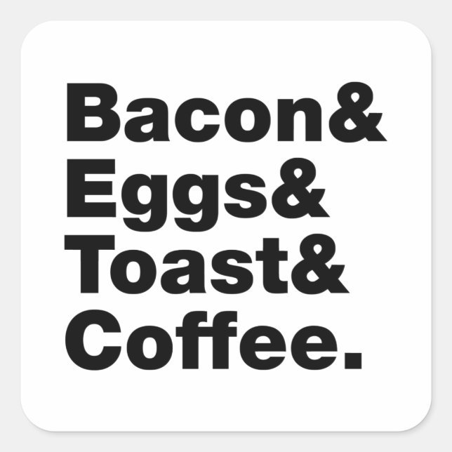Sticker Carré Petit-déjeuner (Bacon & oeufs & Toast & Coffee.) (Devant)
