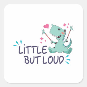 Sticker Carré Peu mais bruyant