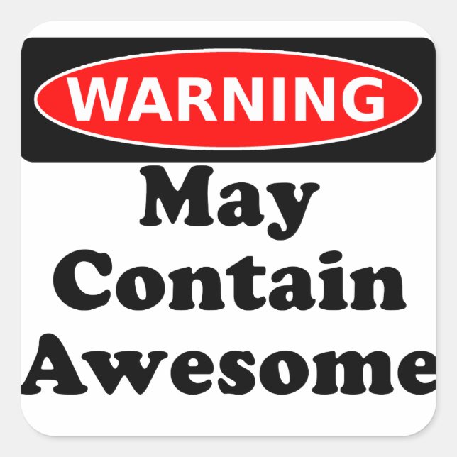 Sticker Carré Peut Contenir Awesome (Devant)