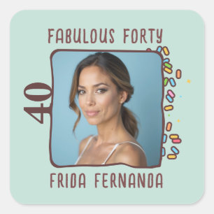 Sticker Carré Photo personnalisée Fabuleux Quarante Anniversaire
