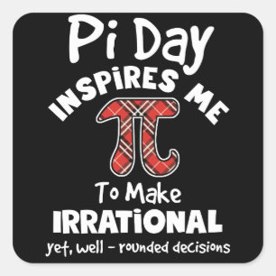 Sticker Carré Pi Day M'Inspire De Faire Des Maths Irrationnelles