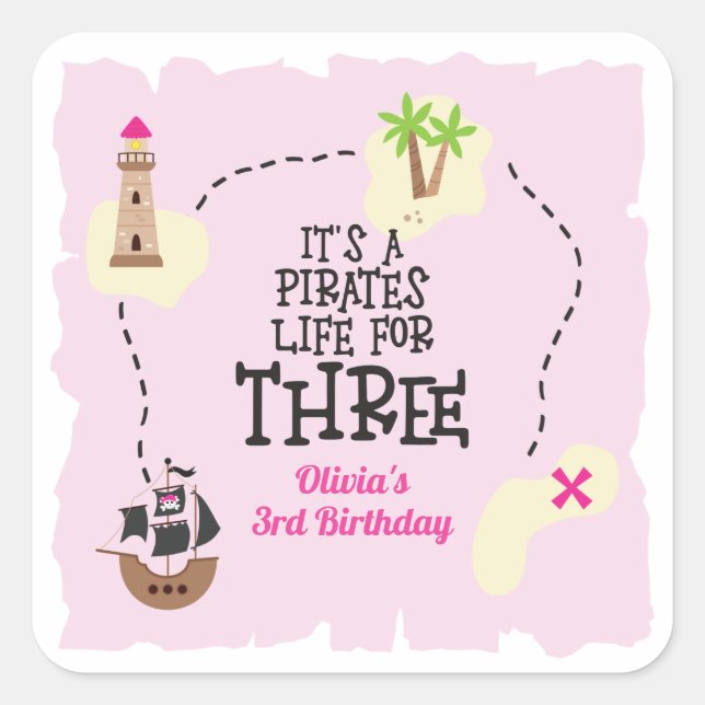 Sticker Carré Pirate life for THREE me Rose Birthday (Devant)