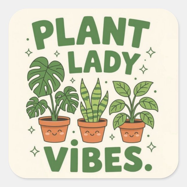 Sticker Carré Plant lady vibes Adorable Greenery (Devant)