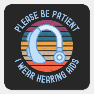 Sticker Carré Please Be Patient I
