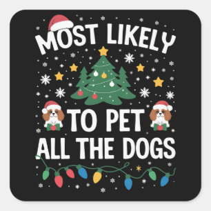 Sticker Carré Plus susceptible de caresser tous les chiens Famil