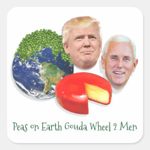 Sticker Carré Pois sur Terre Gouda Roue 2 Hommes Trump & Pence