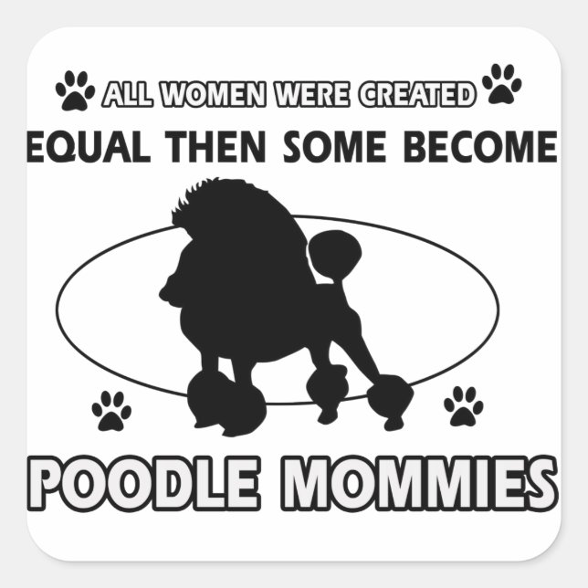 Sticker Carré Poodle Mommy Designs (Devant)