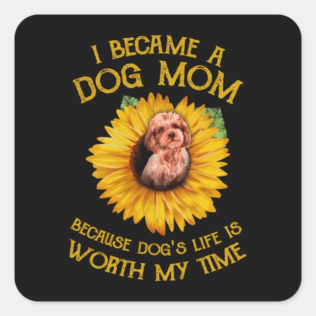 Sticker Carré Poodle Sunflower Because Dog's Life Worth (Devant)