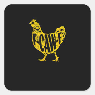 Sticker Carré Poulet Drôle F-Caw-F Poule Volaille Coopérative