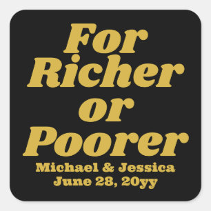 Sticker Carré Pour les plus riches ou les plus pauvres Mariages 
