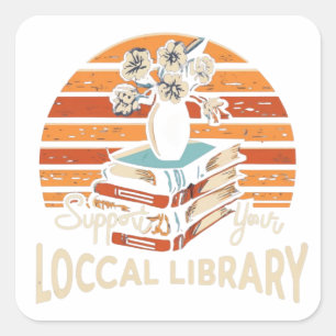 Sticker Carré prendre en charge votre carré de bibliothèque loca