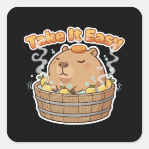 Sticker Carré Prends les choses calmement, joli capybara   Drôle