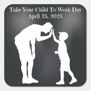 Sticker Carré Prenez Votre Fils Au Travail Jour Silhouette