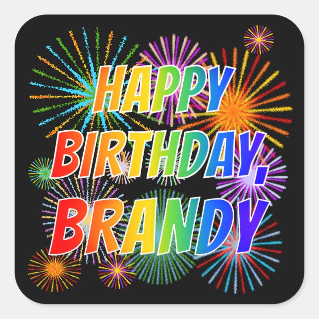 Sticker Carré Prénom "BRANDY", Amusant "HEUREUX ANNIVERSAIRE" (Devant)