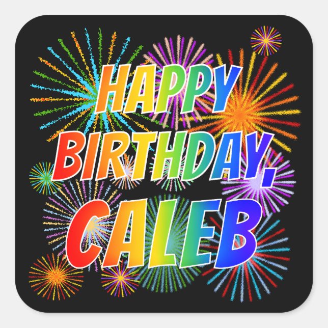 Sticker Carré Prénom "CALEB", Amusant "HEUREUX ANNIVERSAIRE" (Devant)