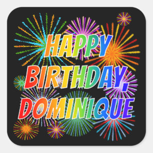 Sticker Carré Prénom "DOMINIQUE", Fun "HEUREUX ANNIVERSAIRE"