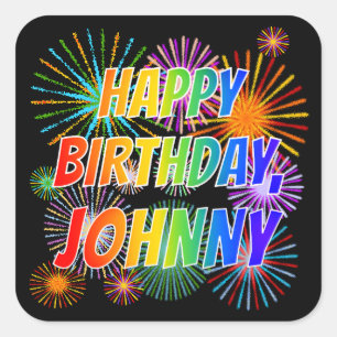 Sticker Carré Prénom "JOHNNY", Fun "HEUREUX ANNIVERSAIRE"