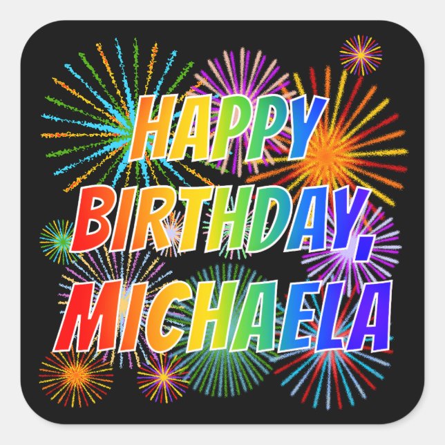 Sticker Carré Prénom "MICHAELA", Amusant "HEUREUX ANNIVERSAIRE" (Devant)