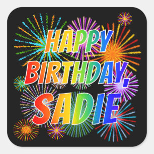 Sticker Carré Prénom "SADIE", Amusant "HEUREUX ANNIVERSAIRE"
