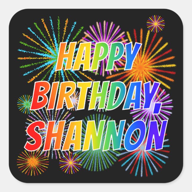 Sticker Carré Prénom "SHANNON", Amusant "HEUREUX ANNIVERSAIRE" (Devant)