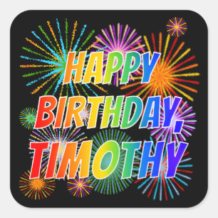 Sticker Carré Prénom "TIMOTHY", Amusant "HEUREUX ANNIVERSAIRE"