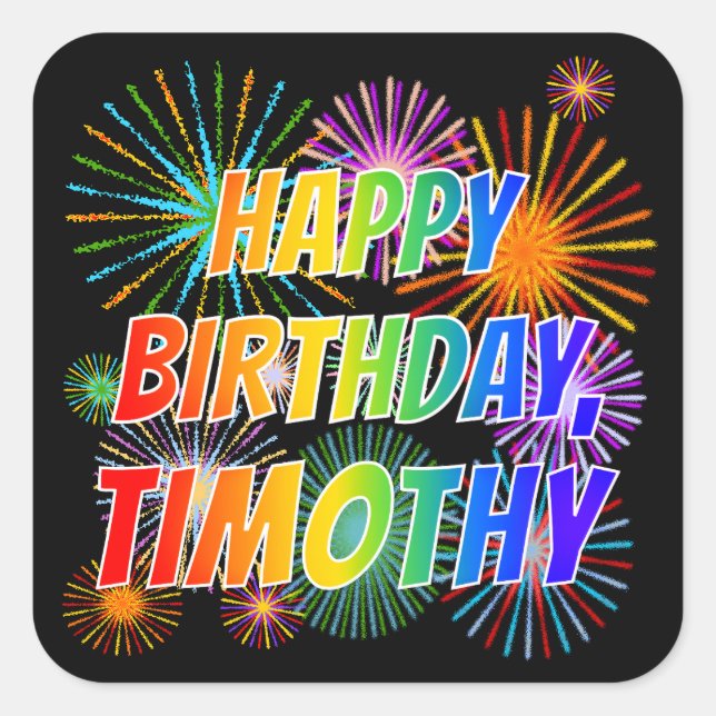 Sticker Carré Prénom "TIMOTHY", Amusant "HEUREUX ANNIVERSAIRE" (Devant)