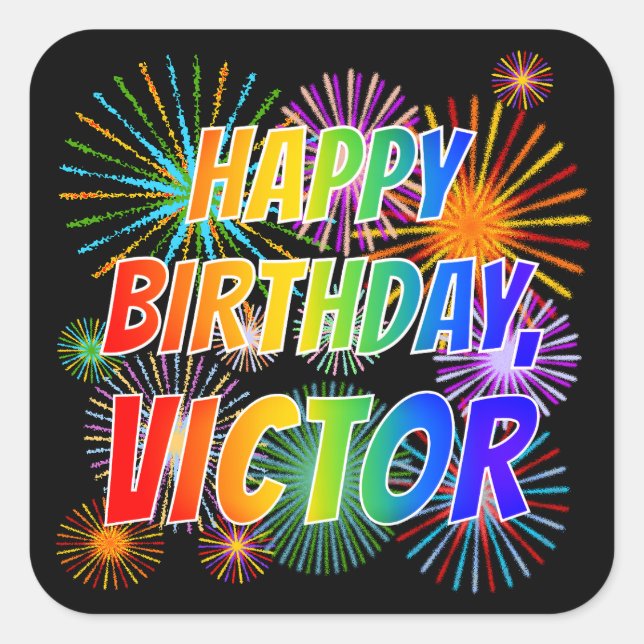 Sticker Carré Prénom "VICTOR", Amusant "HEUREUX ANNIVERSAIRE" (Devant)
