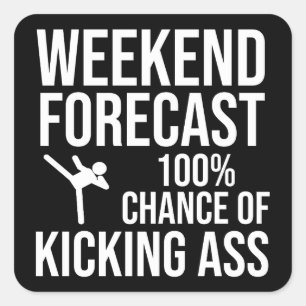 Sticker Carré Prévisions de week-end - 100% de chances de déchir