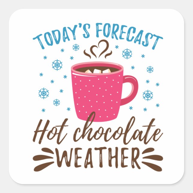 Sticker Carré Prévisions du jour Chocolat chaud Météo (Devant)