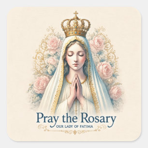 Sticker Carré Priez le Rosaire – Notre-Dame de Fatima dévotionne