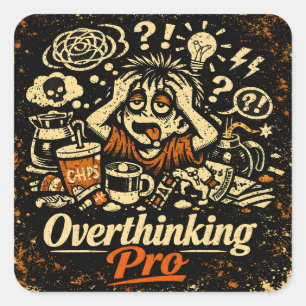 Sticker Carré Pro de la suranalyse – Humour sur l'anxiété, Relat