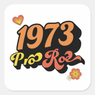 STICKER CARRÉ PRO ROE 1973