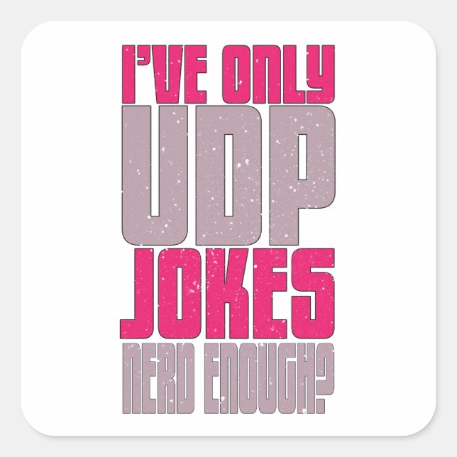 Sticker Carré Programmeur informatique udp Joke (Devant)
