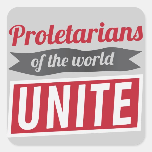 Sticker Carré Prolétariens du monde UNITE (Devant)