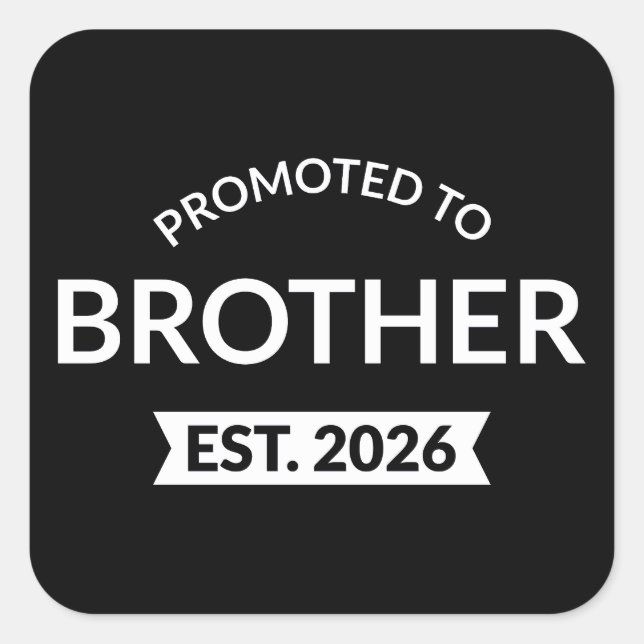 Sticker Carré Promu À Frère Est. 2026 II (Devant)