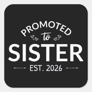 Sticker Carré Promu À Soeur Est. 2026 II