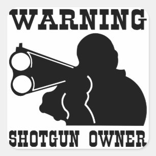Sticker Carré Propriétaire du fusil de tir