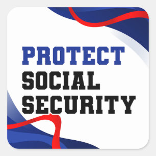 Sticker Carré Protéger la sécurité sociale Politique