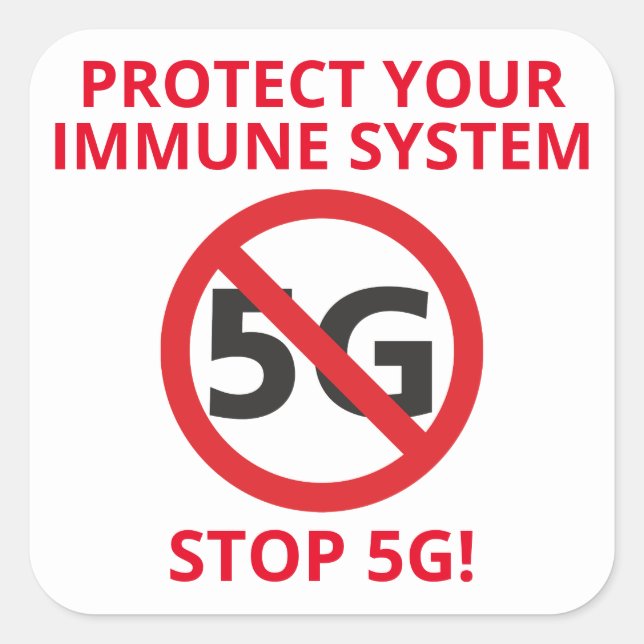 Sticker Carré Protégez votre système immunitaire, arrêtez 5G (Devant)